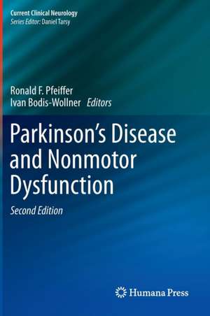 Parkinson's Disease and Nonmotor Dysfunction de Ronald F. Pfeiffer