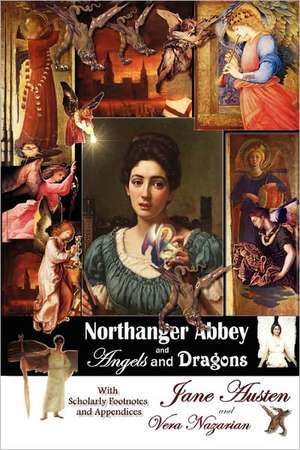 Northanger Abbey and Angels and Dragons de Jane Austen