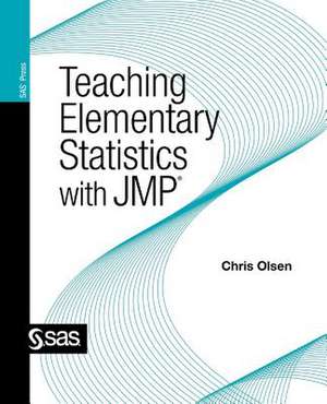 Teaching Elementary Statistics with Jmp de Chris Olsen