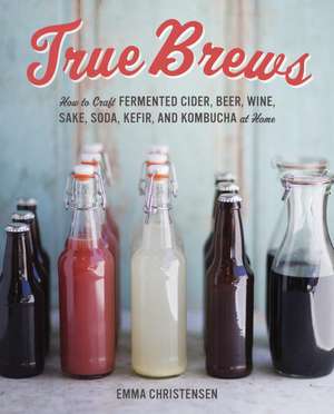 True Brews de Emma Christensen