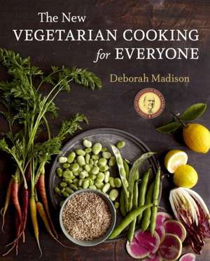 The New Vegetarian Cooking for Everyone de Deborah Madison