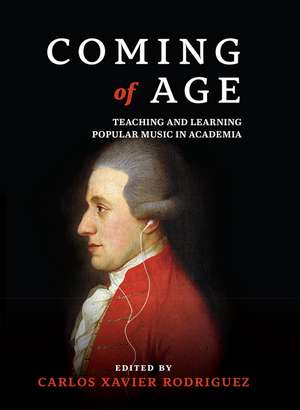 Coming of Age: Teaching and Learning Popular Music in Academia de Carlos Rodriguez