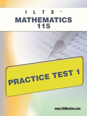 Ilts Mathematics 115 Practice Test 1 de Sharon Wynne