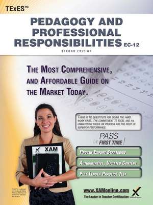 Texes Pedagogy and Professional Responsibilities EC-12 Teacher Certification Study Guide Teacher Prep de Sharon A Wynne