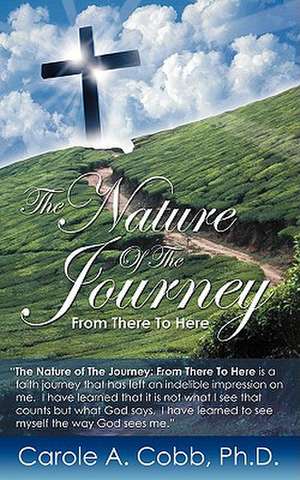 The Nature of the Journey: Republican Renewal Under President Obama de Ph.D. Carole A. Cobb