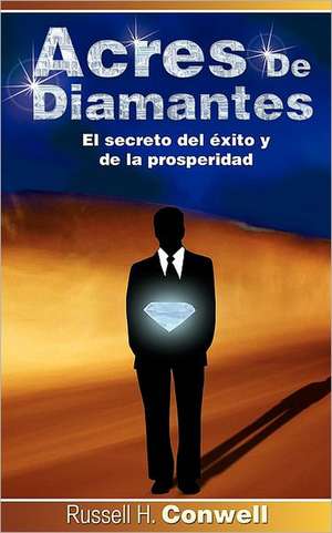 Acres de Diamantes de Russell Herman Conwell