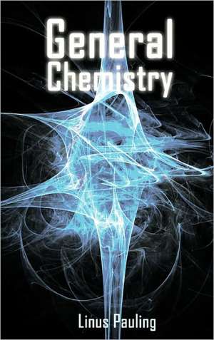 General Chemistry de Linus Pauling