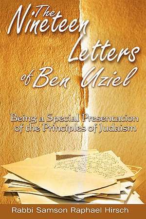 The Nineteen Letters of Ben Uziel de S. R. Hirsch