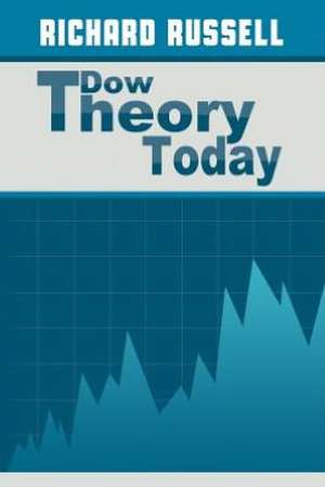 The Dow Theory Today de Richard Russell