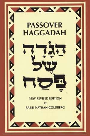 Passover Haggadah de Rabbi Nathan Goldberg