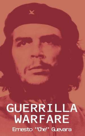 Guerrilla Warfare de Ernesto Che Guevara