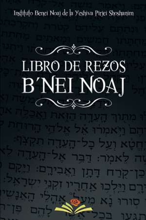 Libro de Rezos B'nei Noaj de Instituto B'Nei Noaj