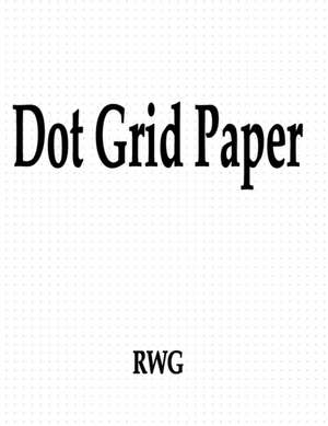 Dot Grid Paper de Rwg