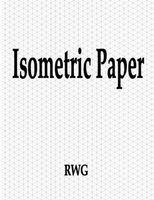 Isometric Paper de Rwg