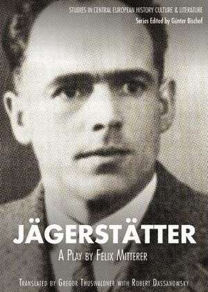 Jagerstatter de Felix Mitterer