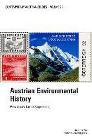 Austrian Environmental History (Contemporary Austrian Studies, Vol 27) de Marc Landry