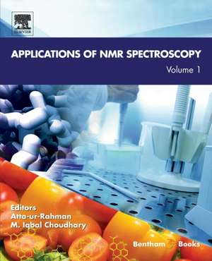 Applications of NMR Spectroscopy: Volume 1 de Atta-ur Rahman