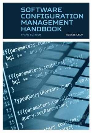 Software Configuration Management Handbook de Alexis Leon