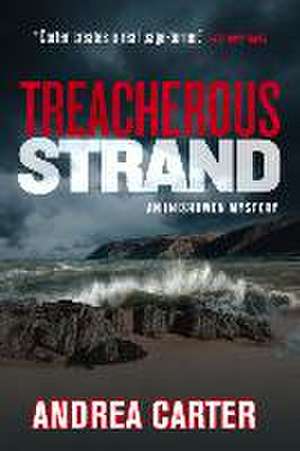 Treacherous Strand: Volume 2 de Andrea Carter