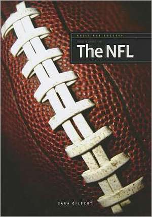 The Story of the NFL de Sara Gilbert