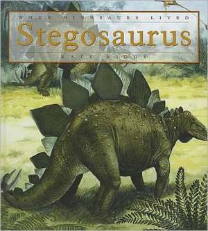 Stegosaurus de Kate Riggs