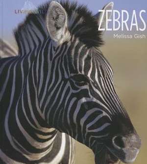 Zebras de Melissa Gish