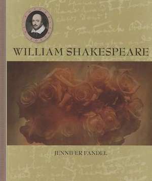 William Shakespeare de Jennifer Fandel