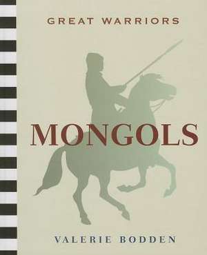 Mongols de Valerie Bodden