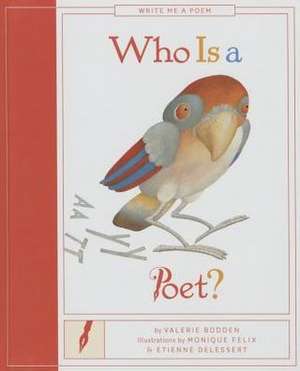 Who Is a Poet? de Valerie Bodden