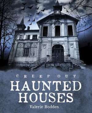 Haunted Houses de Valerie Bodden