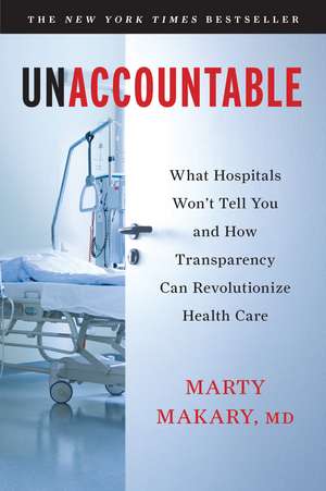 Unaccountable de Marty Makary