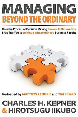 Managing Beyond the Ordinary de Charles H. Kepner