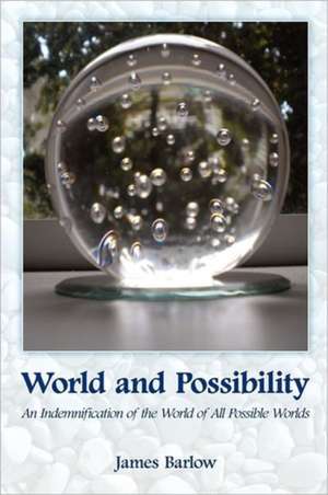 World and Possibility de James Barlow