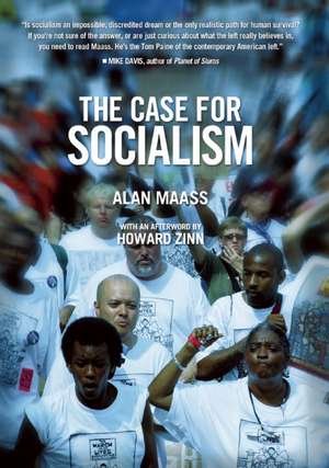 The Case for Socialism de Alan Maass