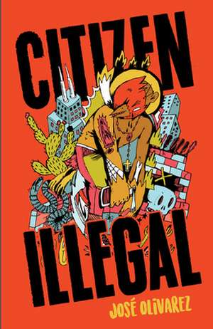 Citizen Illegal de Jos Olivarez