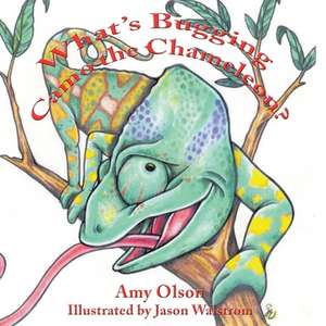 What's Bugging Camo the Chameleon de Amy Olson