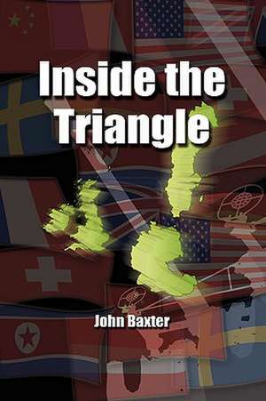 Inside The Triangle de John Baxter