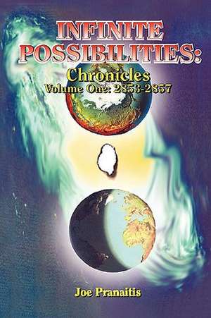 Infinite Possibilities de Joe Pranaitis