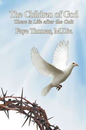 The Children of God de M. DIV Faye Thomas