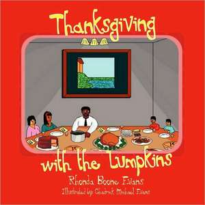 Thanksgiving with the Lumpkins de Rhonda Boone Evans