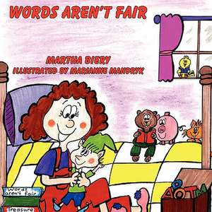 Words Aren't Fair de Martha Biery