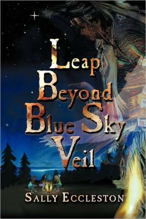 Leap Beyond Blue Sky Veil de Sally Eccleston