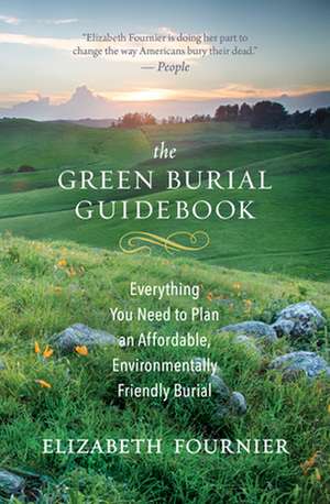 The Green Burial Guidebook de Elizabeth Fournier