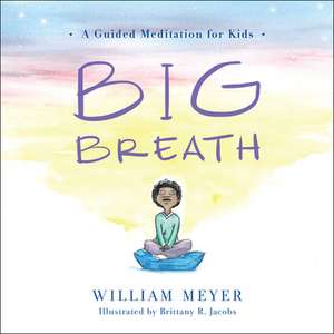 Big Breath de William Meyer