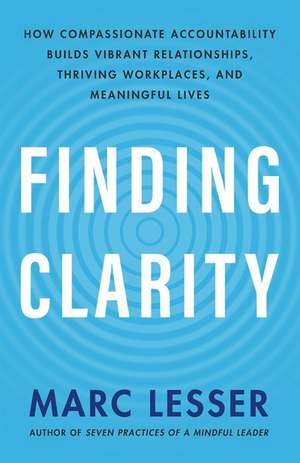 Finding Clarity de Marc Lesser