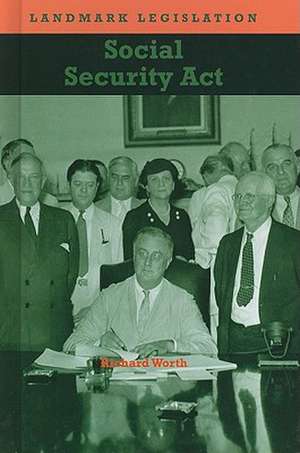 Social Security Act de Richard Worth