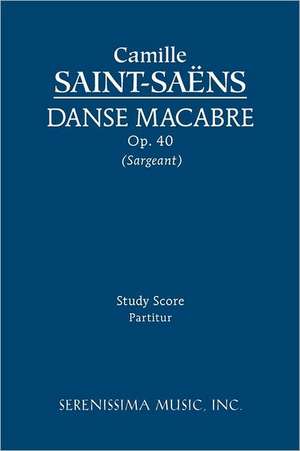 Danse macabre, Op.40 de Camille Saint-Saëns