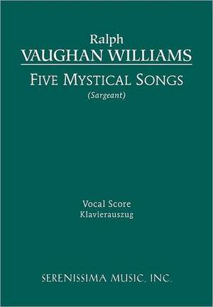 Five Mystical Songs - Vocal Score: Study Score de Ralph Vaughan Williams