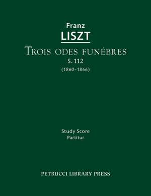 Odes Funebres, S.112: Study Score de Franz Liszt