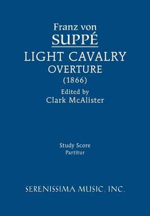 Light Cavalry Overture de Franz von Suppé